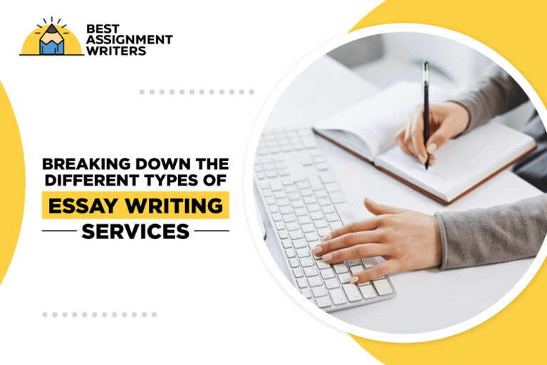 Breaking Down the Different Types of Essay Writing Services