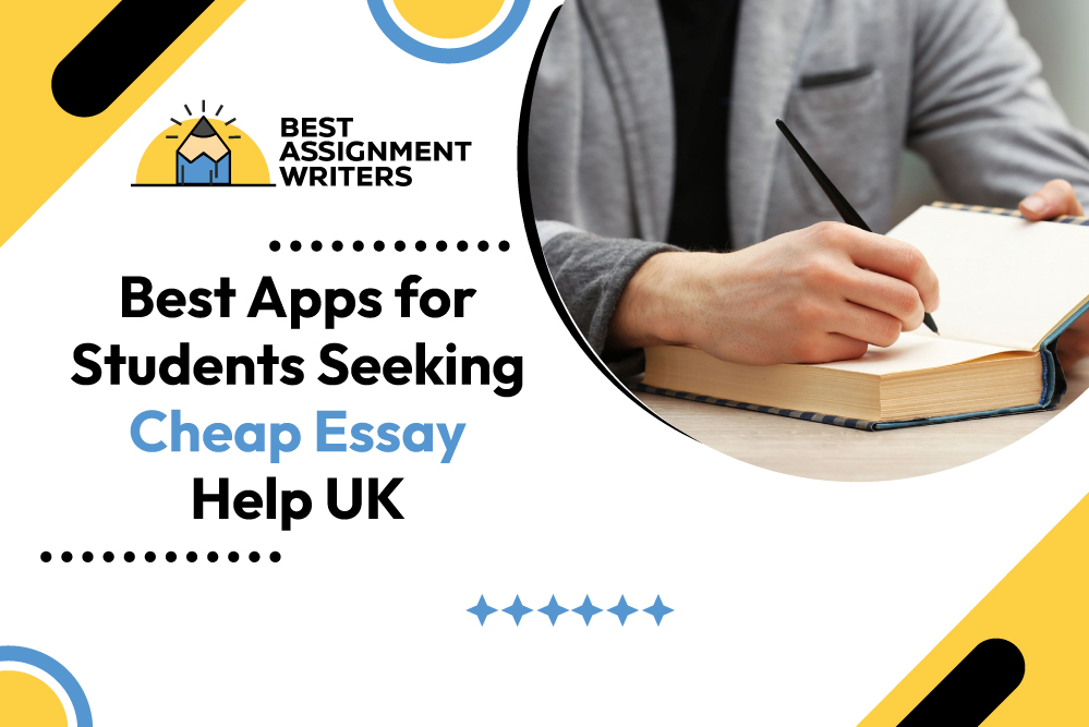 Best Apps for Students Seeking Cheap Essay Help UK