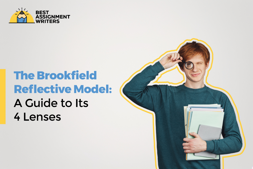 The Brookfield Reflective Model: A Guide to Its 4 Lenses